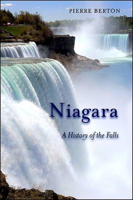 Niagara by Pierre Berton