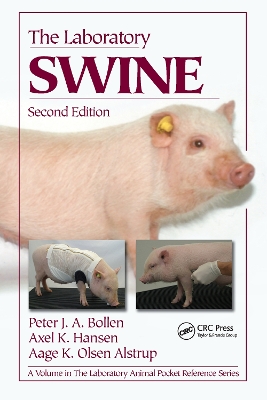 Laboratory Swine, Second Edition by Peter J. A. Bollen