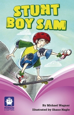 Pearson Chapters Year 5: Stunt Boy Sam book