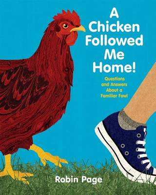 Chicken Followed Me Home! book