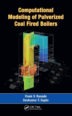 Computational Modeling of Pulverized Coal Fired Boilers by Vivek V. Ranade