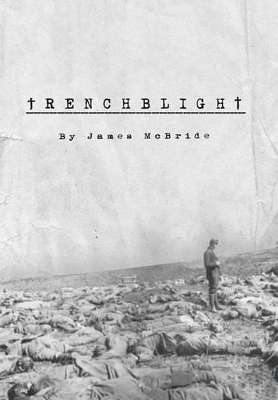 Trenchblight: Innocence and Absolution book