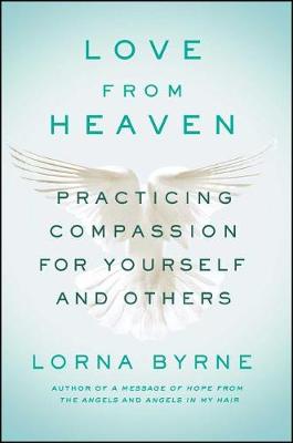 Love from Heaven by Lorna Byrne