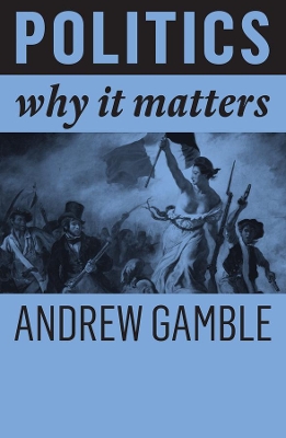 Politics: Why It Matters book