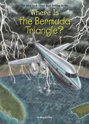 Where Is the Bermuda Triangle? by Megan Stine