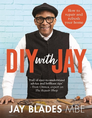 DIY with Jay: How to Repair and Refresh Your Home book