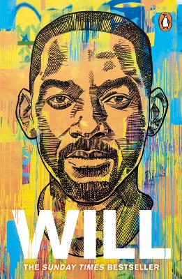 Will: The Sunday Times Bestselling Autobiography by Will Smith