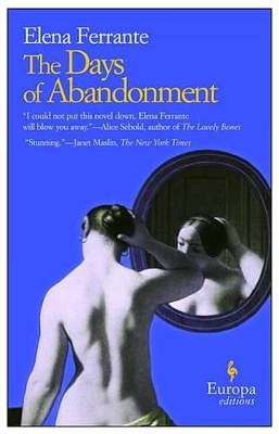 The The Days of Abandonment by Elena Ferrante