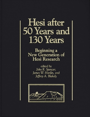 Hesi after 50 Years and 130 Years: Beginning a New Generation of Hesi Research book