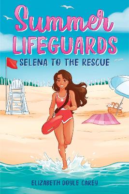 Summer Lifeguards: Selena to the Rescue book