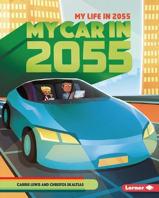 My Car In 2055 by Carrie Lewis
