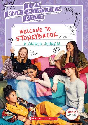 The Baby-Sitters Club Welcome to Stoneybrook: A Guided Journal book