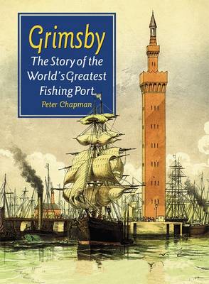 Story of the World's Greatest Fishing Port book