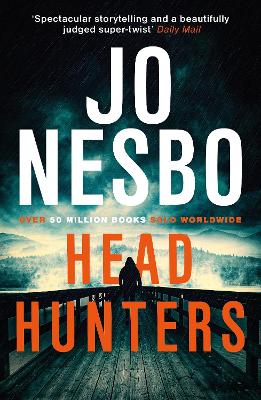 Headhunters: ‘Keeps the twists and shocks coming hard and fast’ Metro book