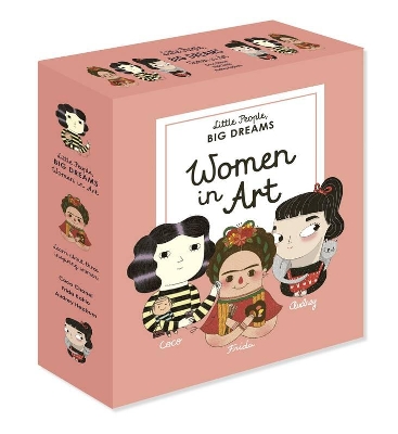 Little People, Big Dreams: Women in Art: 3 Books from the Best-Selling Series! Coco Chanel - Frida Kahlo - Audrey Hepburn by Maria Isabel Sanchez Vegara