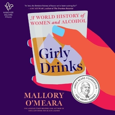 Girly Drinks: A World History of Women and Alcohol book