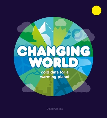 Changing World: Cold data for a warming planet book