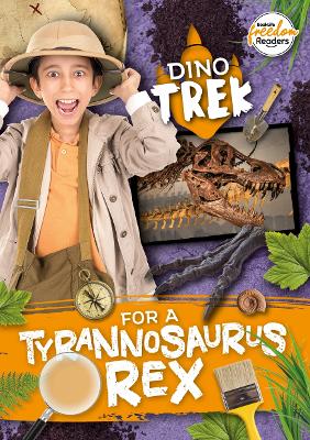 Dino-Trek for a Tyrannosaurus Rex book
