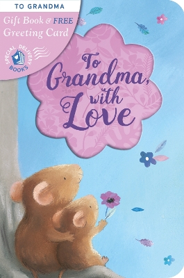 To Grandma, with Love book