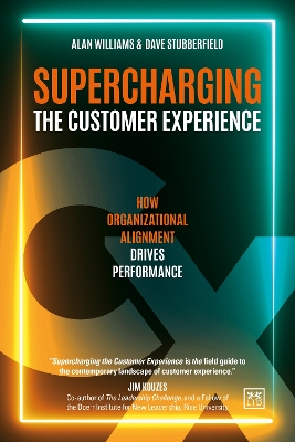 Supercharging the Customer Experience: How organizational alignment drives performance book