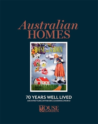 Australian Homes: 70 Years Well Lived book
