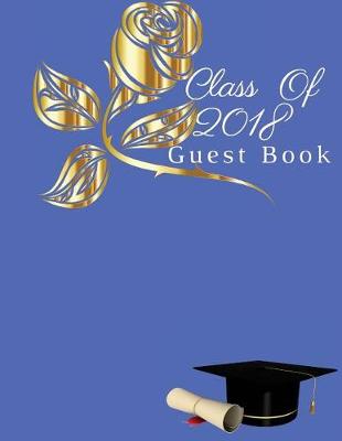 Class of 2018 Guest Book by Jason Soft
