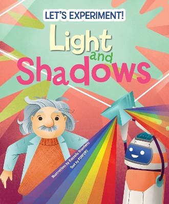Light and Shadows: Let's Experiment! book