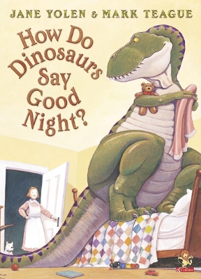 How Do Dinosaurs Say Good Night? book