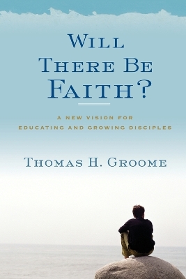 Will There Be Faith? book