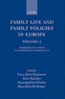 Family Life and Family Policies in Europe book