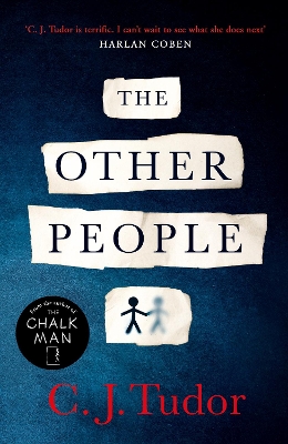 The Other People: The chilling and spine-tingling Sunday Times bestseller by C. J. Tudor