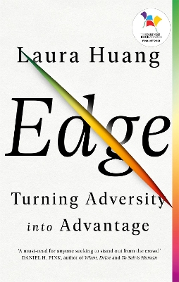 Edge: Turning Adversity into Advantage by Laura Huang