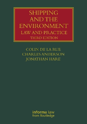 Shipping and the Environment: Law and Practice book