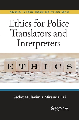 Ethics for Police Translators and Interpreters by Sedat Mulayim