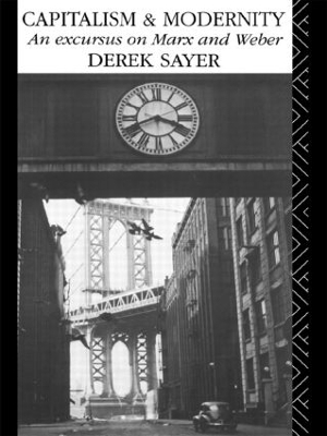Capitalism and Modernity by Derek Sayer