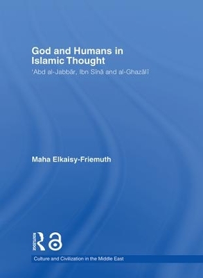 God and Humans in Islamic Thought book