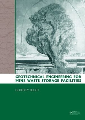 Geotechnical Engineering for Mine Waste Storage Facilities book