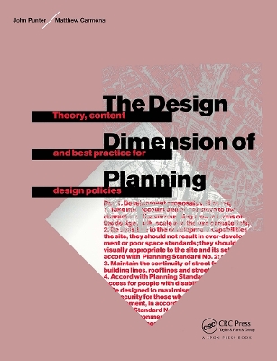 The The Design Dimension of Planning: Theory, content and best practice for design policies by Matthew Carmona