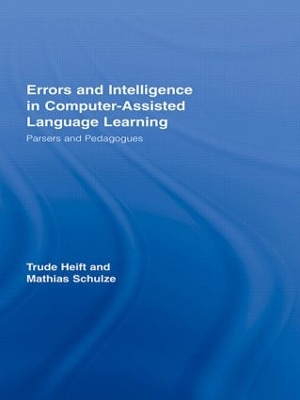 Errors and Intelligence in Computer-Assisted Language Learning by Trude Heift