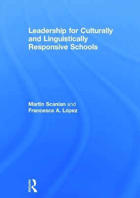 Leadership for Culturally and Linguistically Responsive Schools book
