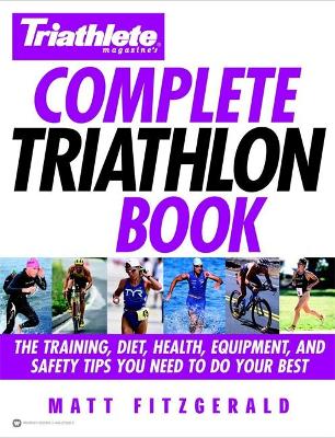 Triathlete's Complete Triathlon Book book