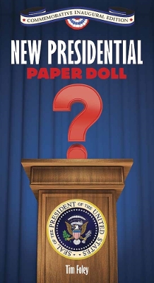 New Presidential Paper Doll Inaugural book