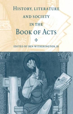 History, Literature, and Society in the Book of Acts book