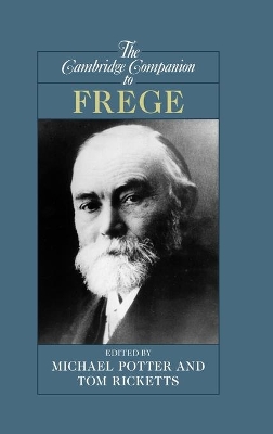 The Cambridge Companion to Frege by Tom Ricketts