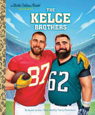 The Kelce Brothers: A Little Golden Book Biography book