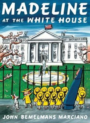 Madeline at the White House book