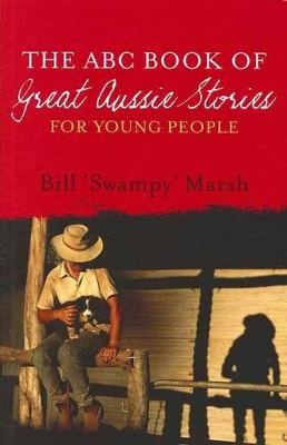 ABC Book of Great Aussie Stories For Young People book