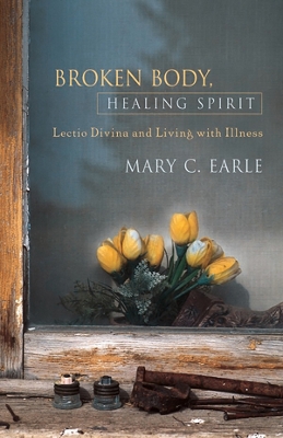 Broken Body, Healing Spirit book