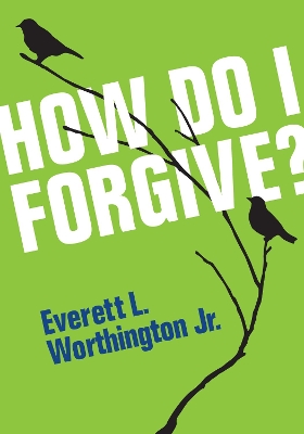 How Do I Forgive? book