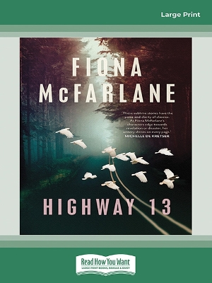 Highway 13 by Fiona McFarlane